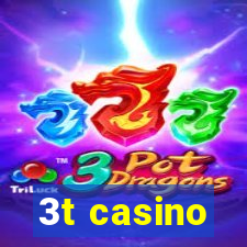 3t casino